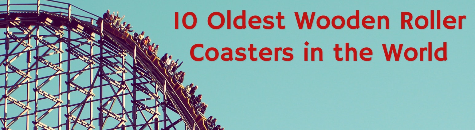 World's Oldest Operating Roller Coasters