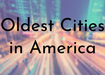 Oldest Cities in America