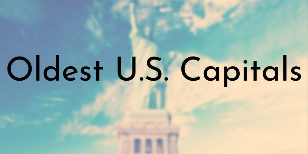 oldest us capitals