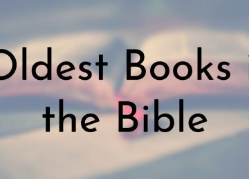 Oldest Books in the Bible