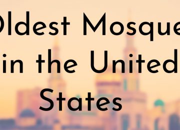 Oldest Mosques in the United States