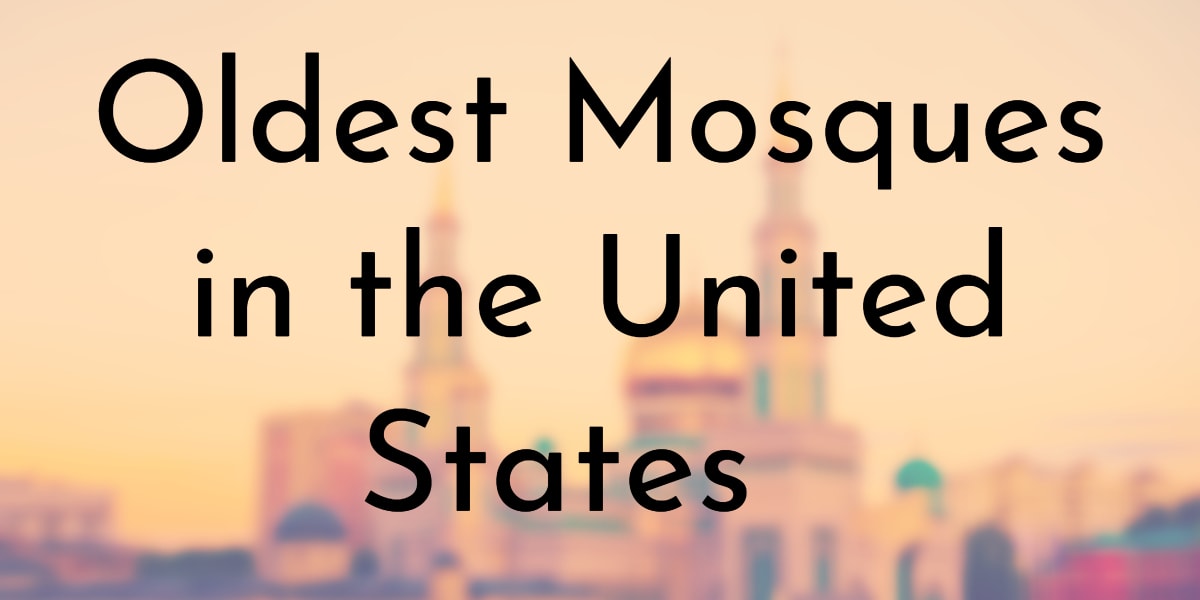 Oldest Mosques in the United States