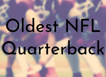 Oldest NFL Quarterback