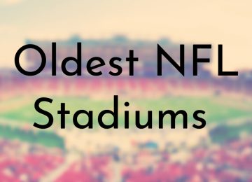 Oldest NFL Stadiums