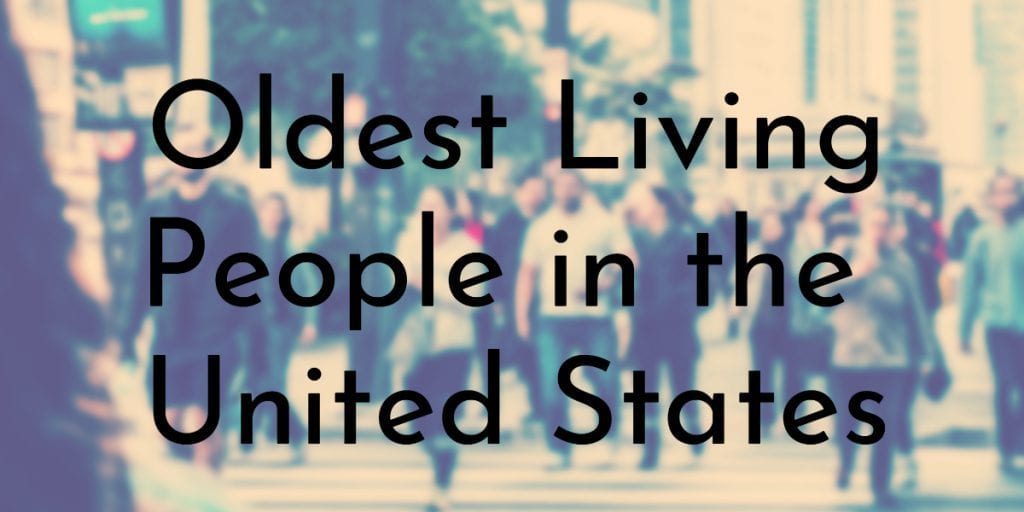 Oldest Living People in the United States