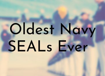 Oldest Navy SEALs Ever