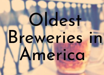 Oldest Breweries in America