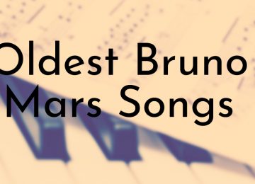 Oldest Bruno Mars Songs
