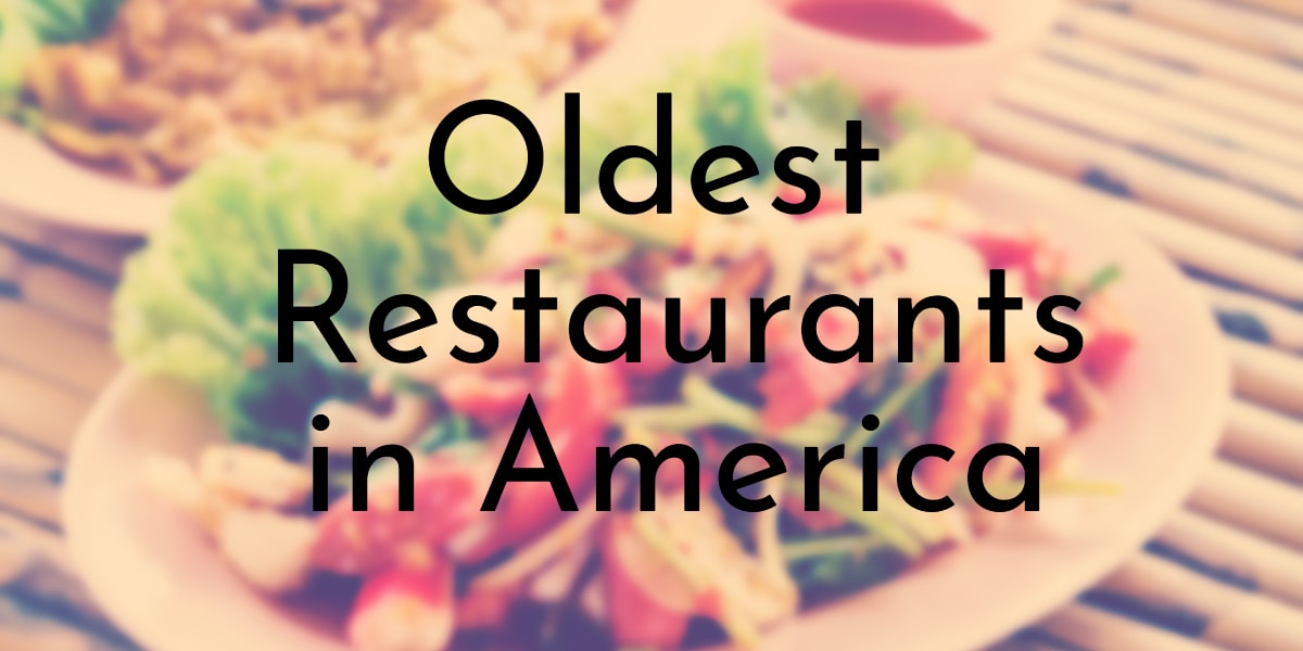 Oldest Restaurants in America