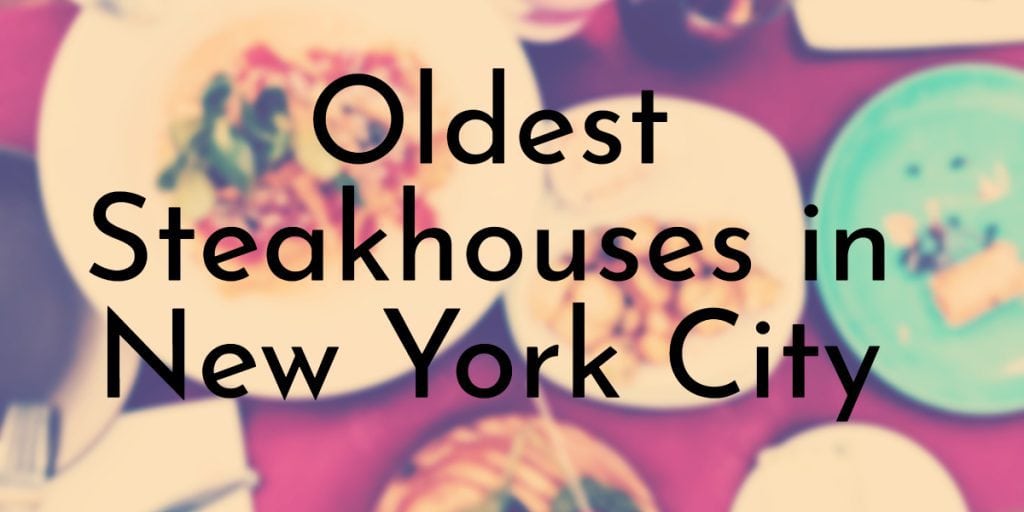 Oldest Steakhouses in New York City