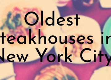 Oldest Steakhouses in New York City