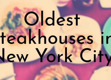 Oldest Steakhouses in New York City