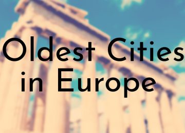 Oldest Cities in Europe