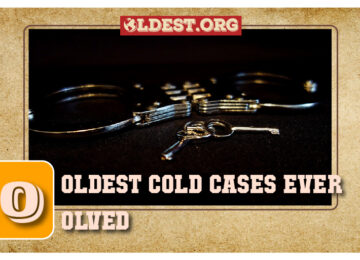 10 Oldest Cold Cases Ever Solved