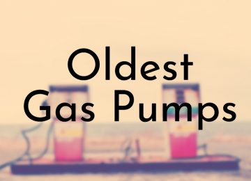 Oldest Gas Pumps