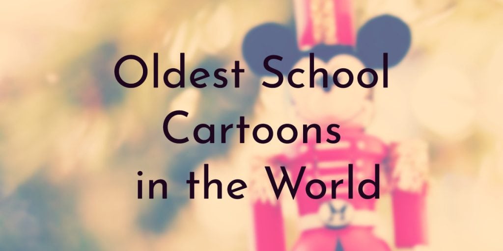 Oldest School Cartoons in the World