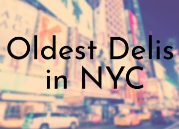Oldest Delis in NYC