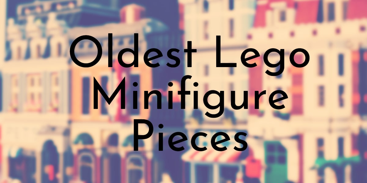 Oldest Lego Minifigure Pieces