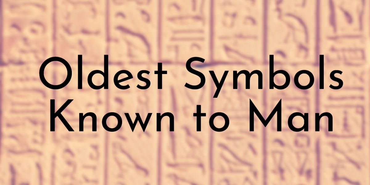 Oldest Symbols Known to Man