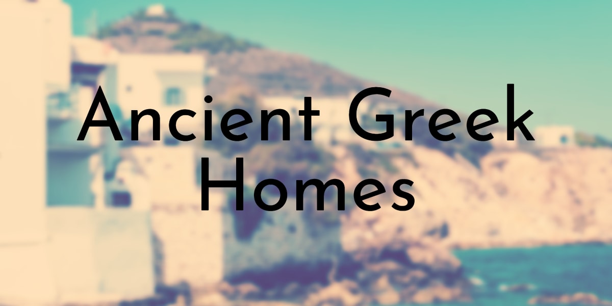 Ancient Greek Homes