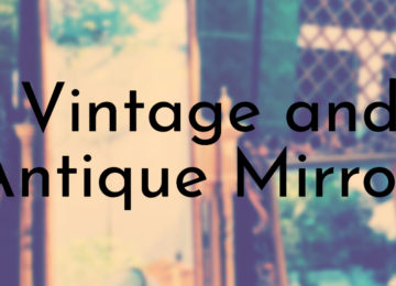 Vintage and Antique Mirrors