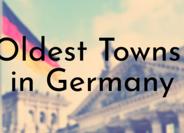 Oldest Towns in Germany