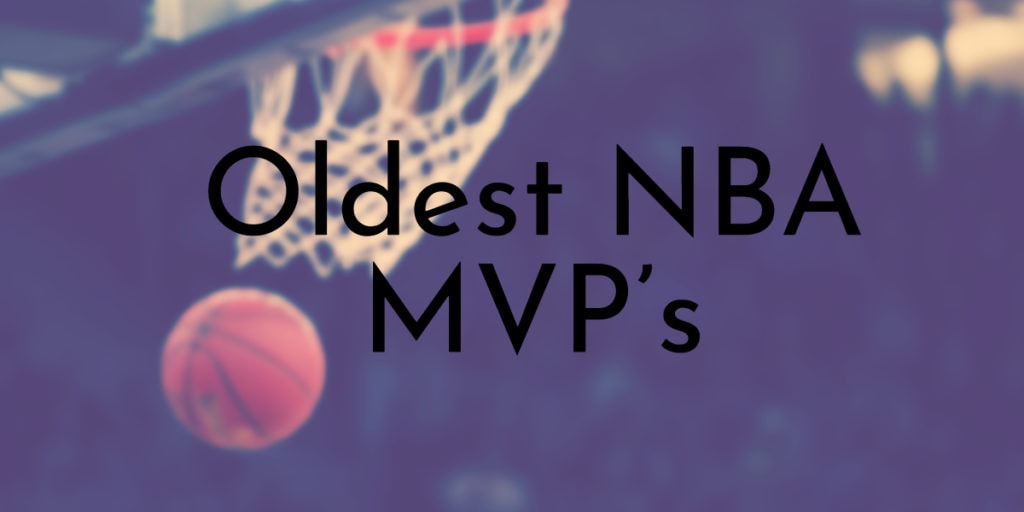Oldest NBA MVP’s