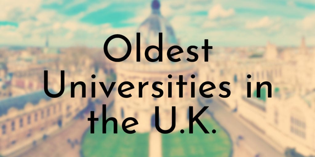 Oldest Universities in the U.K