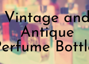 Vintage and Antique Perfume Bottles
