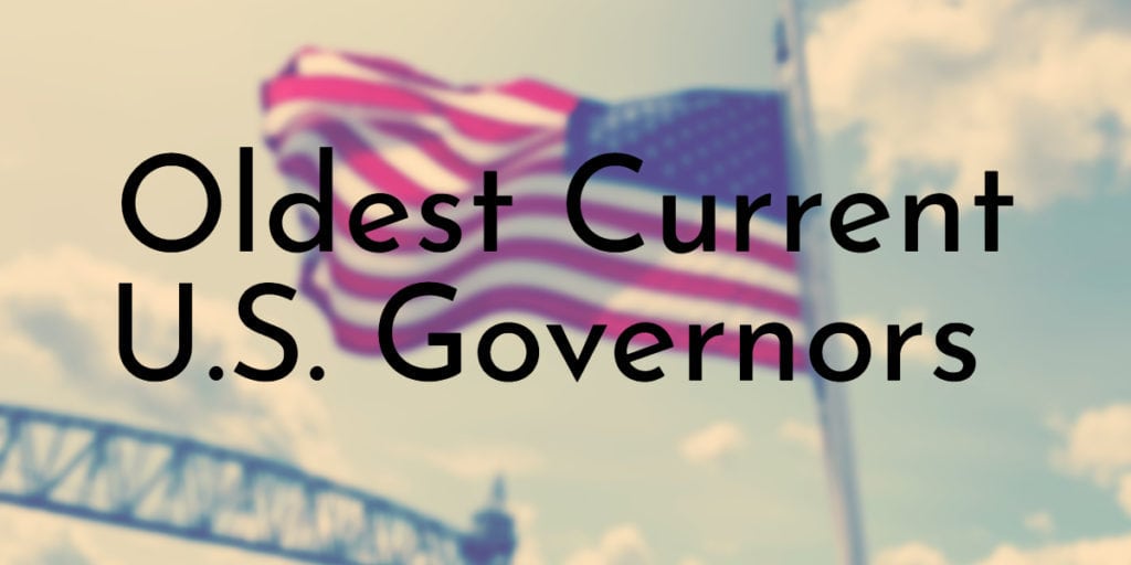 Oldest Current U.S. Governors
