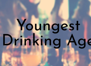 Youngest Drinking Age