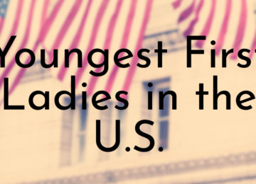 Youngest First Ladies in the U.S.