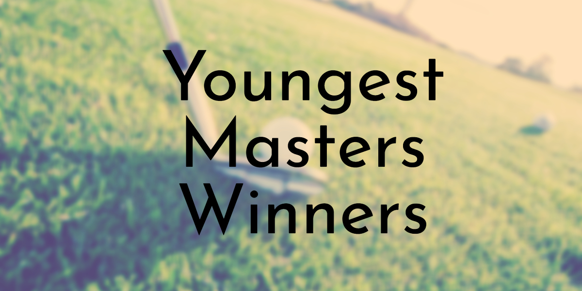Youngest Masters Winners