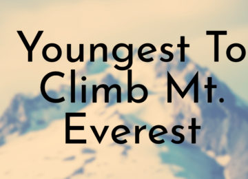Youngest To Climb Mt. Everest