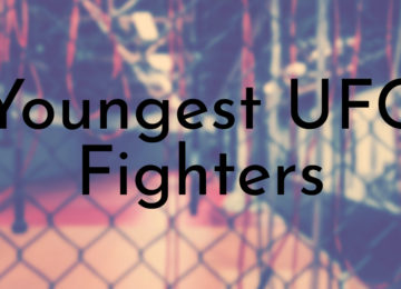 Youngest UFC Fighters