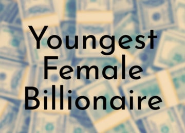 Youngest Female Billionaire