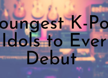 Youngest K-Pop Idols to Ever Debut