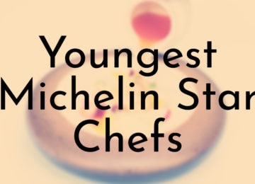Youngest Michelin Star Chefs