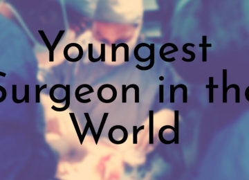 Youngest Surgeon in the World