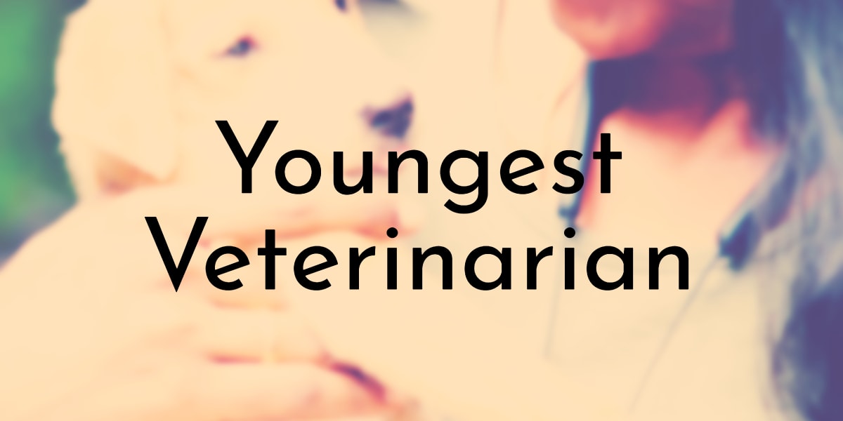 Youngest Veterinarian