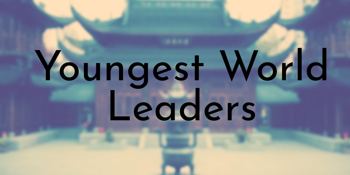 Youngest World Leaders