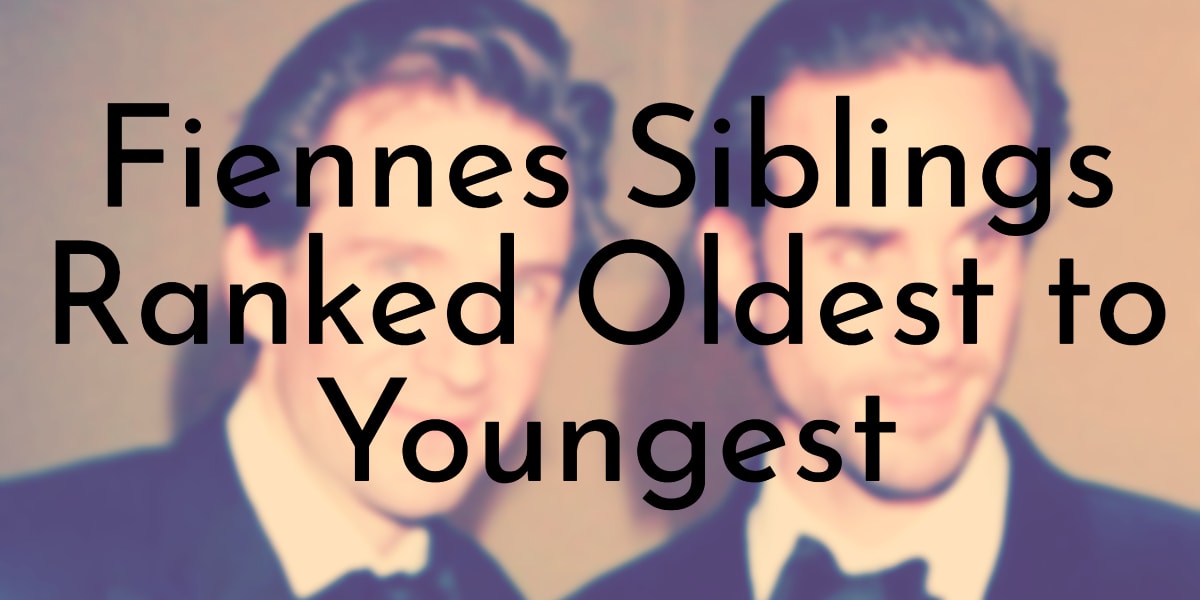 Ralph Fiennes's 6 Siblings Ranked Oldest to Youngest Oldest