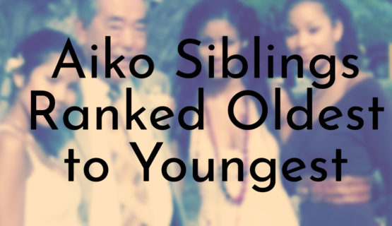 Aiko Siblings Ranked Oldest to Youngest