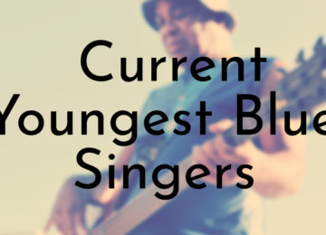 Current Youngest Blues Singers