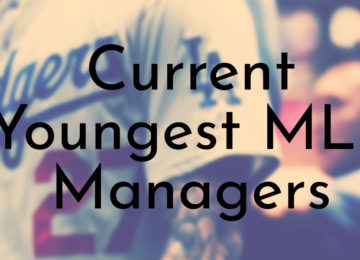Current Youngest MLB Managers