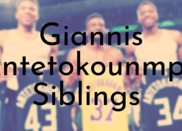 Giannis Antetokounmpo Siblings Ranked Oldest to Youngest