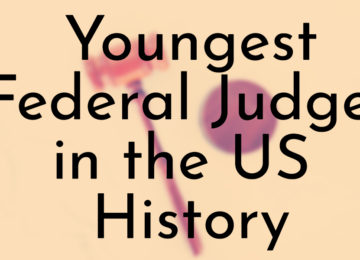 Youngest Federal Judges in the US History