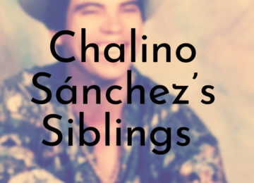 Chalino Sánchez’s Siblings Ranked Oldest to Youngest