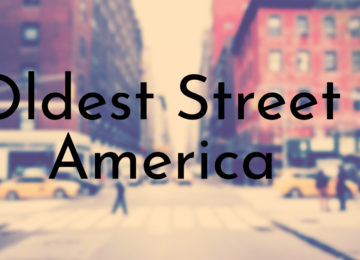 Oldest Street in America