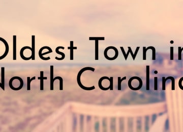 Oldest Town in North Carolina